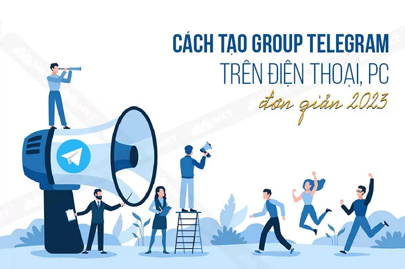 Cách Tạo Group Telegram Nhanh Chóng