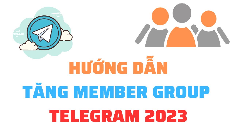 Hướng dẫn tăng mem group telegram