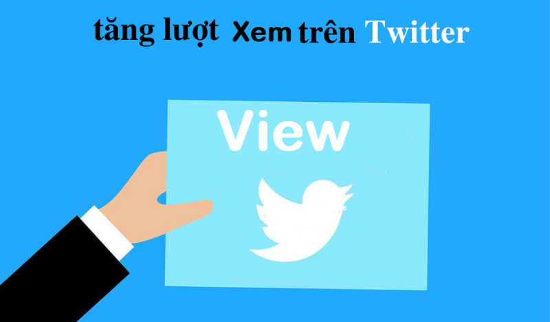 Tăng lượt xem trên twitter